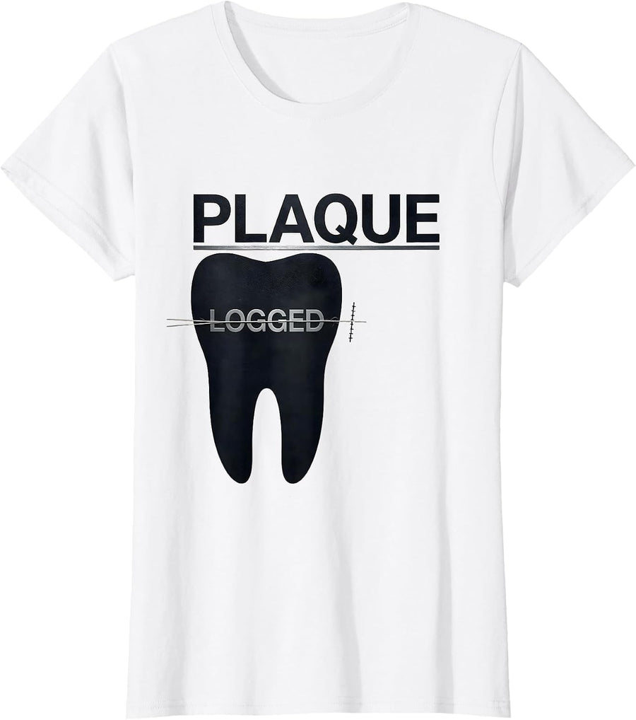 Women's Plaque Logged Funny Dental Hygienist Squad Humor T-Shirt - White