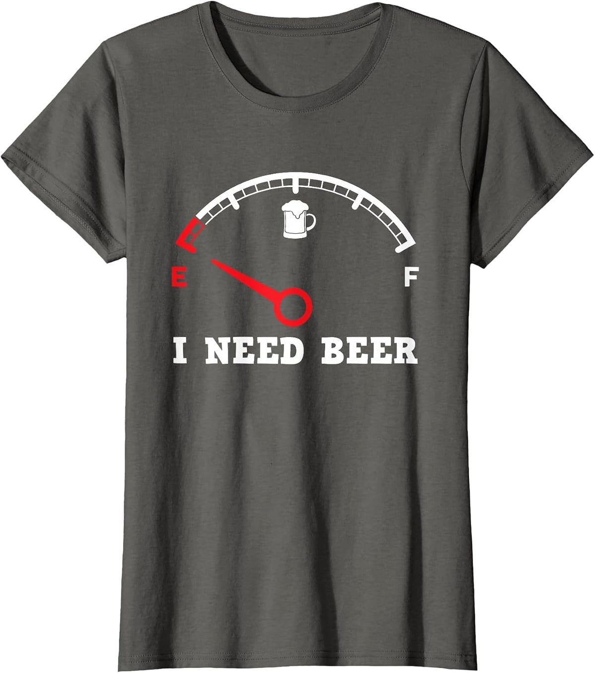 I Need Beer Fuel Gauge - Funny Drinking Empty Tank Meter T-Shirt - Asphalt Grey