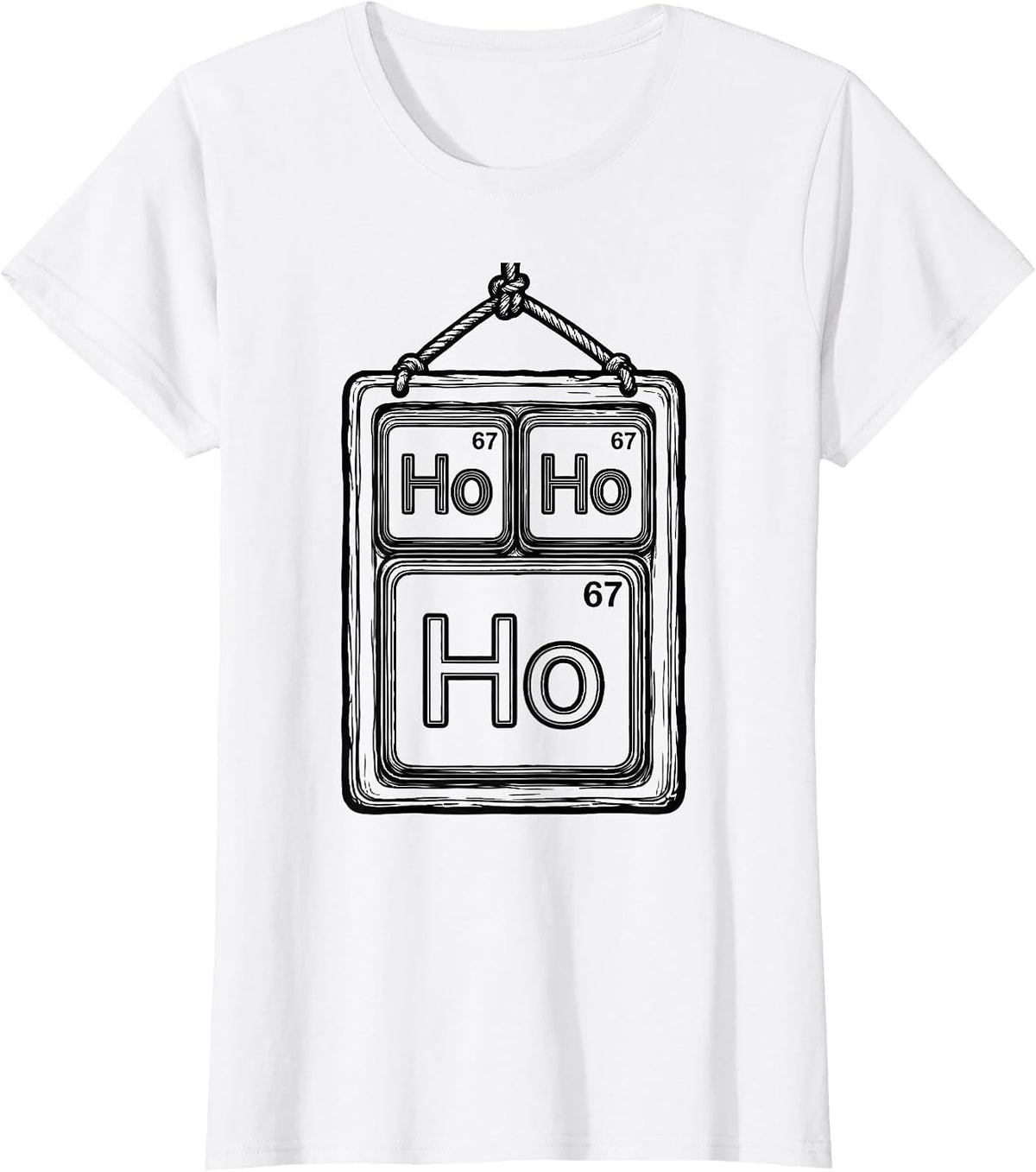 Women's Ho Ho Ho Element 67 Funny Chemistry Nerd Gift T-Shirt - White