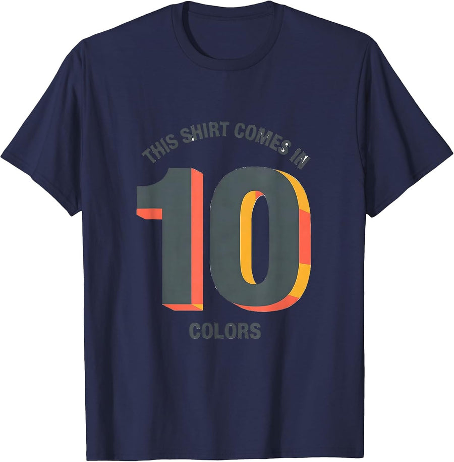 This Shirt Comes In 10 Colors Funny Math Teacher Sarcastic T-Shirt - Navy Blue