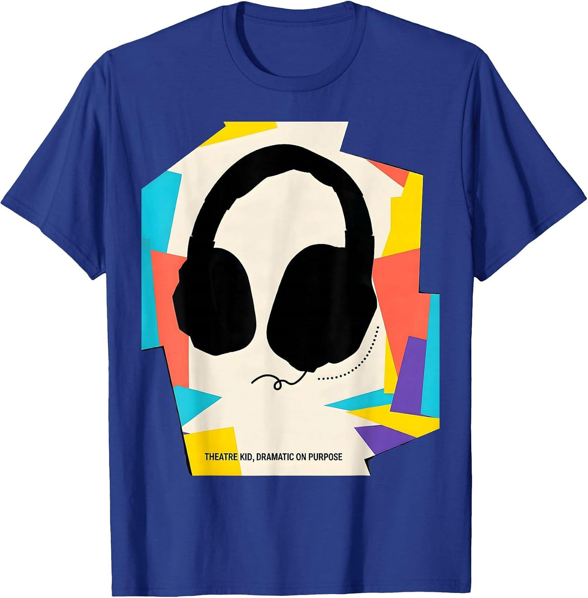 Men's Theatre Kid Dramatic On Purpose Memphis Retro Theater Drama T-Shirt - Royal Blue