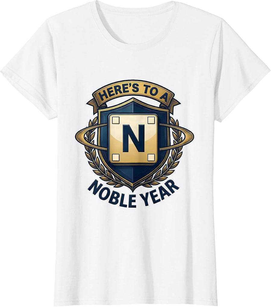 Women's Here's To A Noble Year Funny Chemistry Science Teacher Gift T-Shirt - White