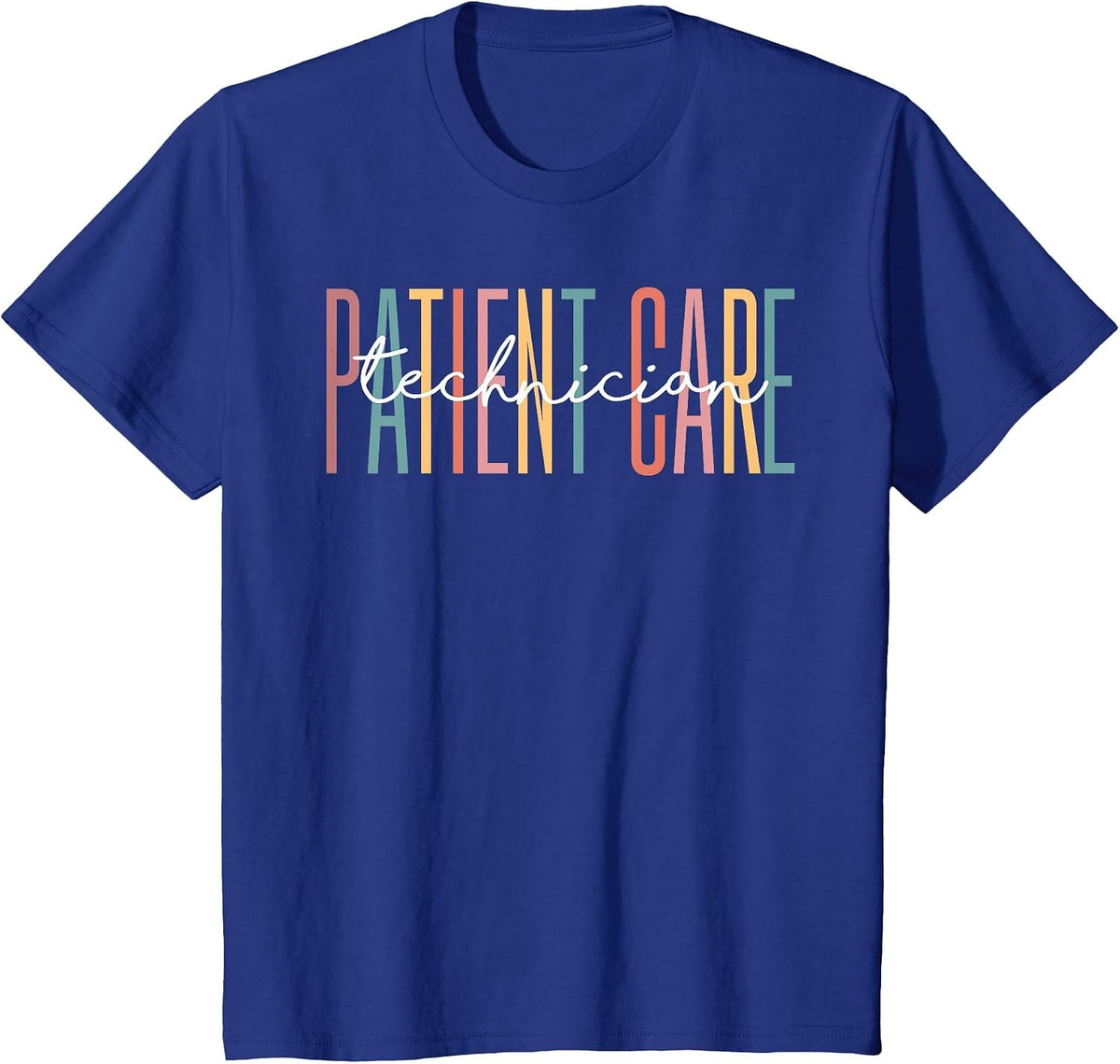 Patient Care Technician Best Patient Care Tech PCT T-Shirt - Royal Blue