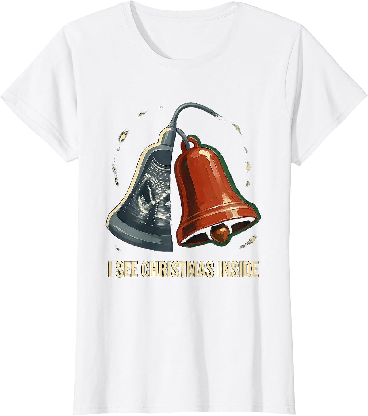 I See Christmas Inside Funny Sonographer Ultrasound Tech T-Shirt - White