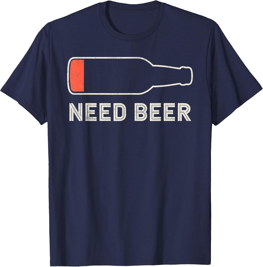 Need Beer Funny Low Battery Joke Tee Party Drinking Team T-Shirt - Navy Blue