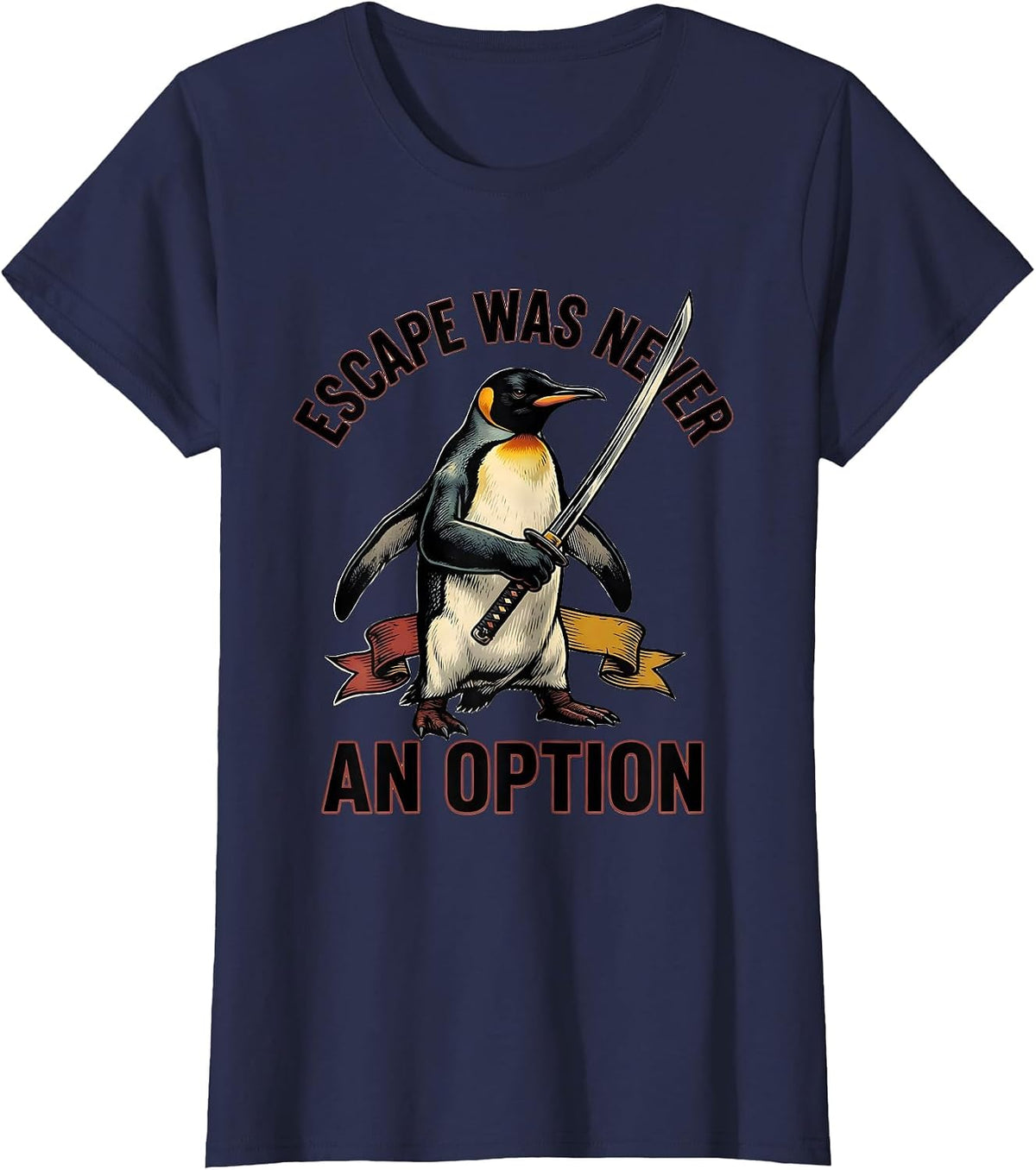 Women's Escape Was Never An Option Tattoo Penguin Martial Arts Humor T-Shirt - Navy Blue