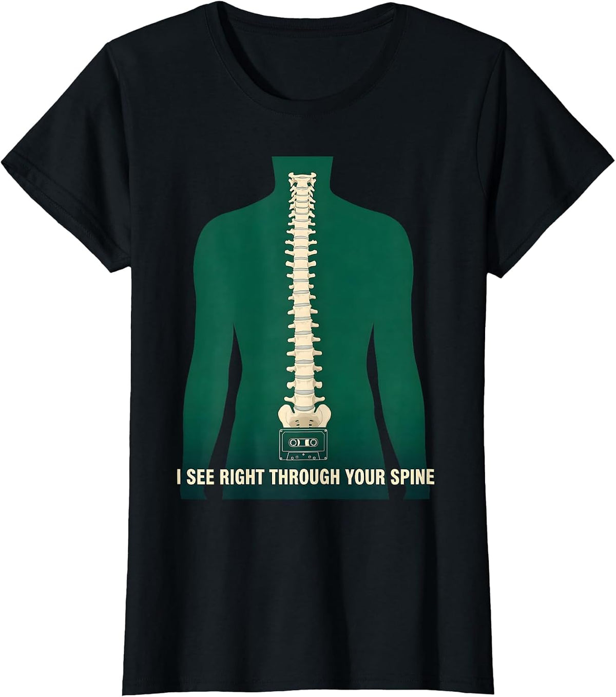 Women's I See Right Through Your Spine Funny Radiology Tech X-ray T-Shirt - Black