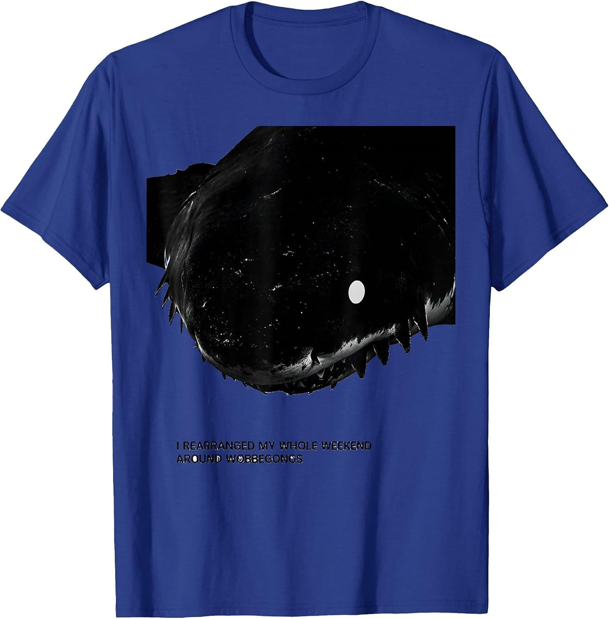Men's I Rearranged My Whole Weekend Around Wobbegongs Shark Lover T-Shirt - Royal Blue