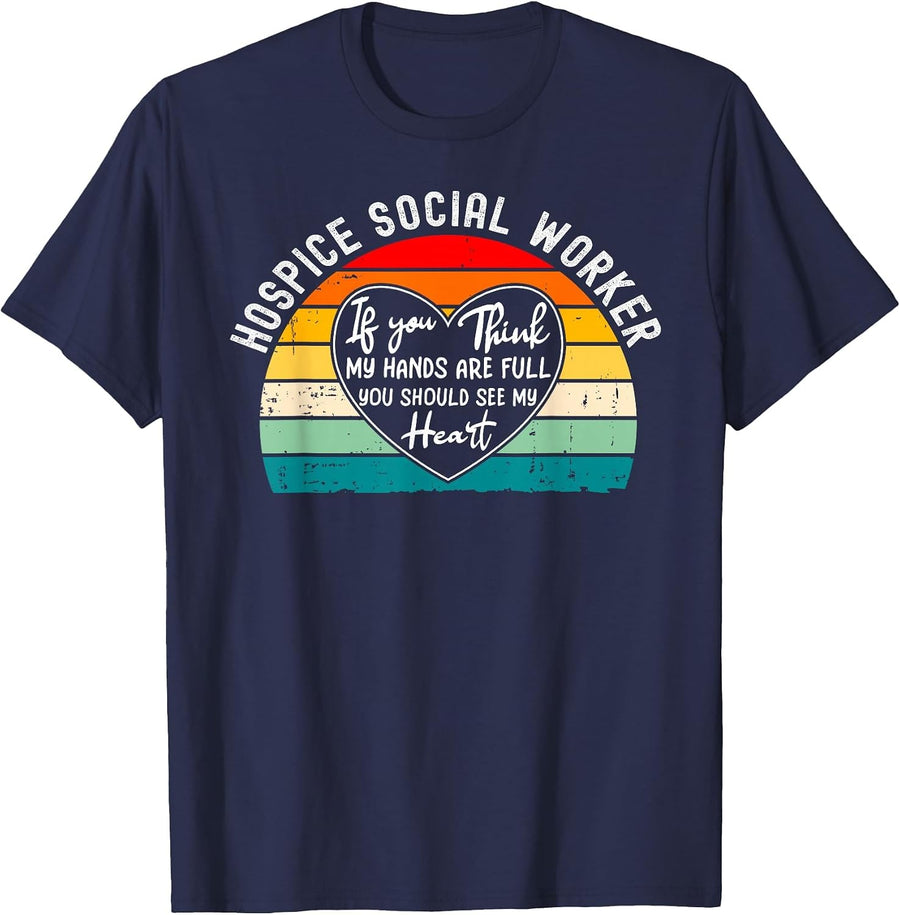 Hospice Social Worker - You Should See My Heart T-Shirt - Navy Blue