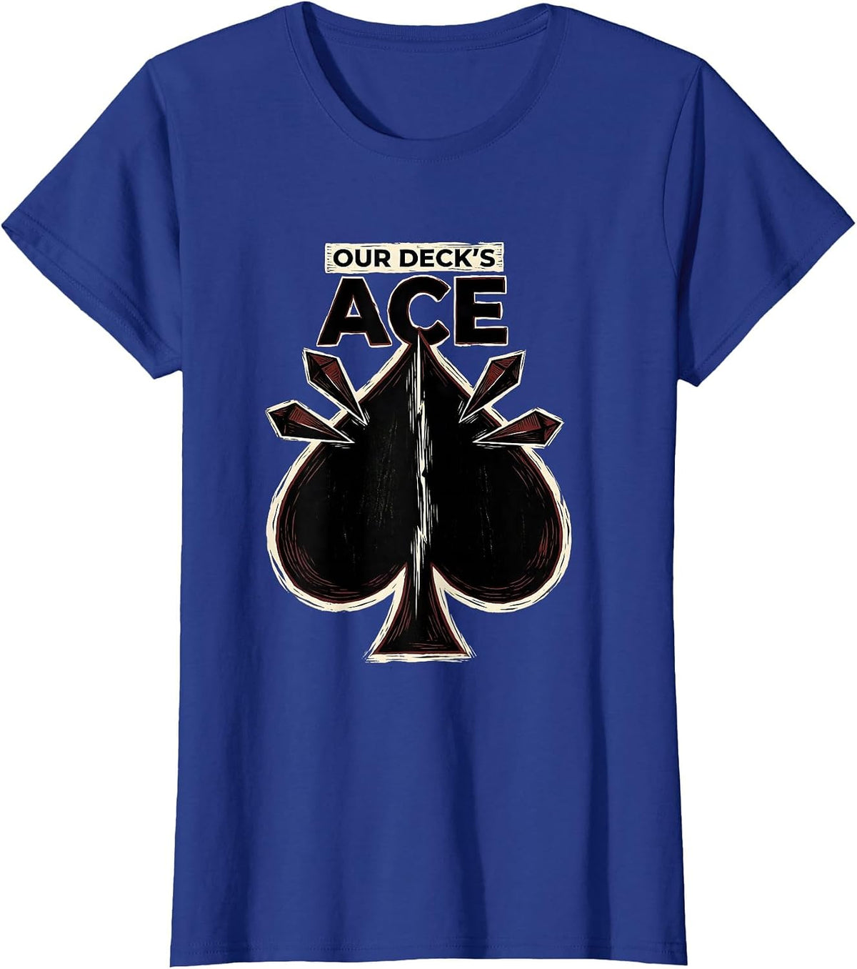 Women's Our Deck's Ace Linocut Poker Couple Halloween Costume T-Shirt - Royal Blue