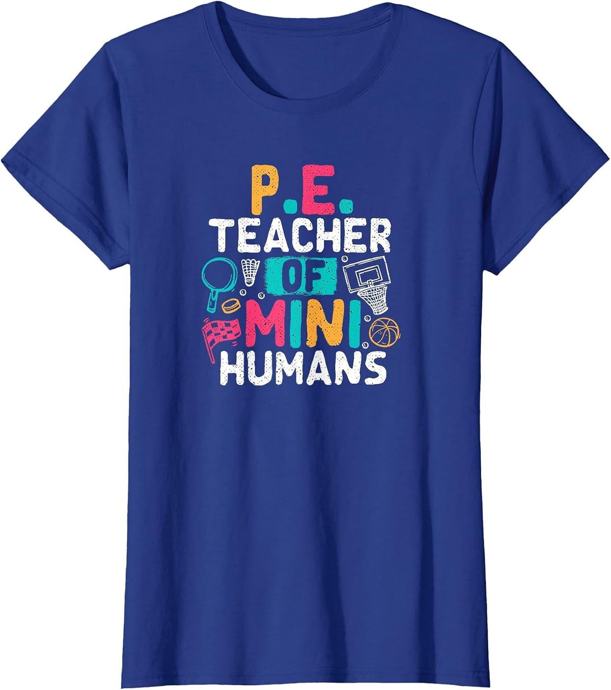 PE Teacher Back to School Physical Education Gym Teachers T-Shirt - Royal Blue