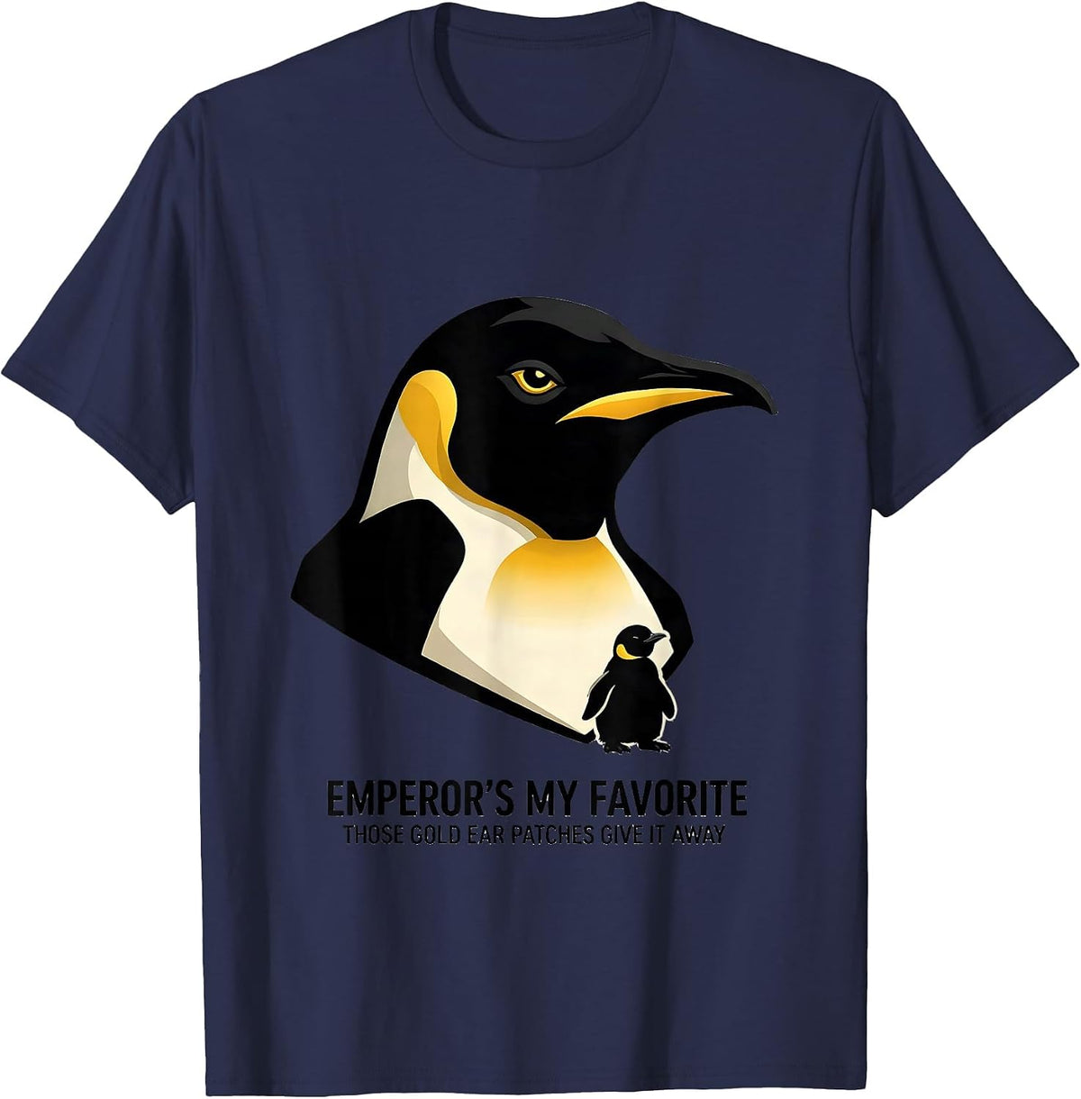Emperor's My Favorite — Those Gold Ear Patches Give It Away T-Shirt - Navy Blue