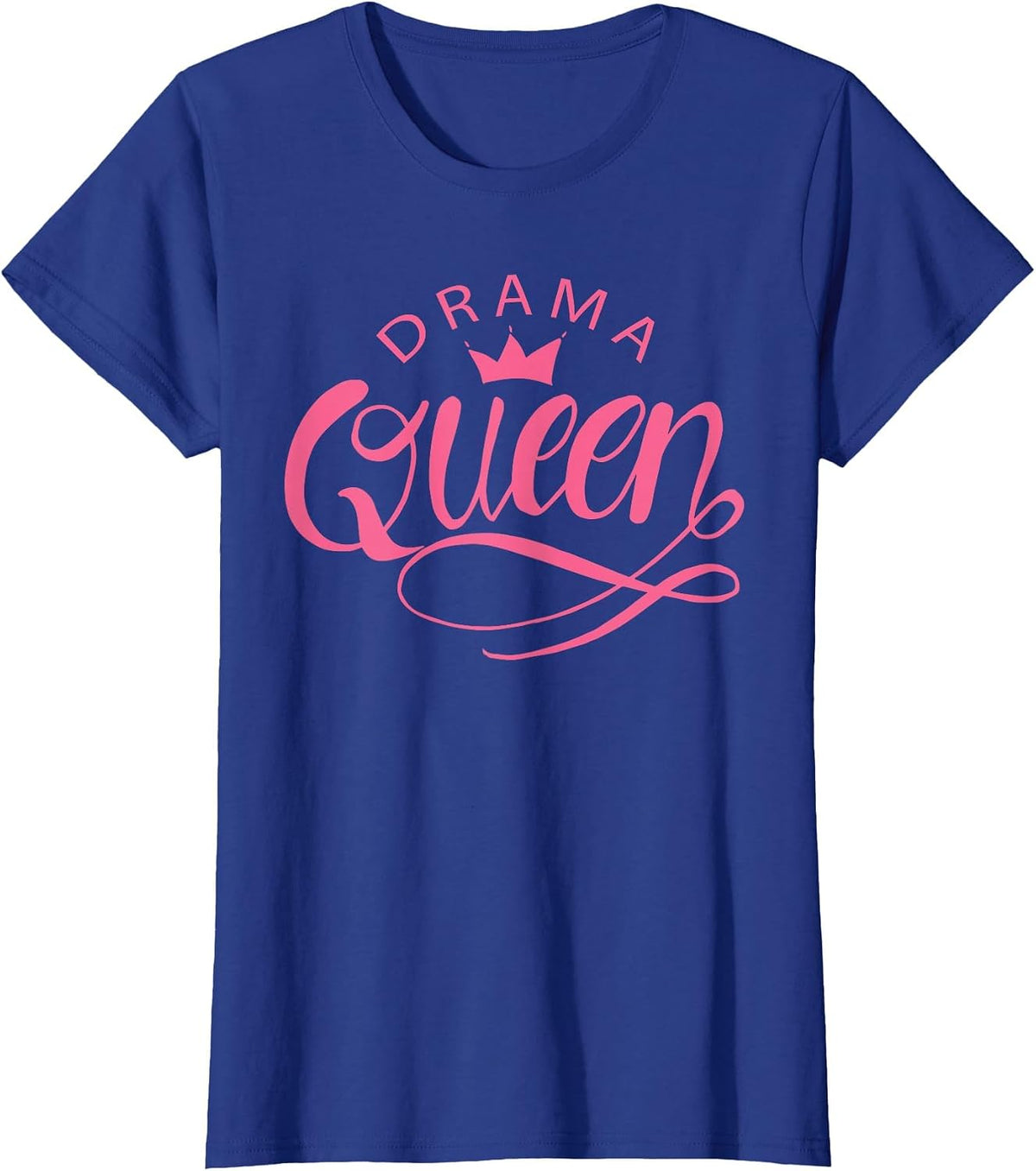 Drama Queen T-Shirt - Royal Blue