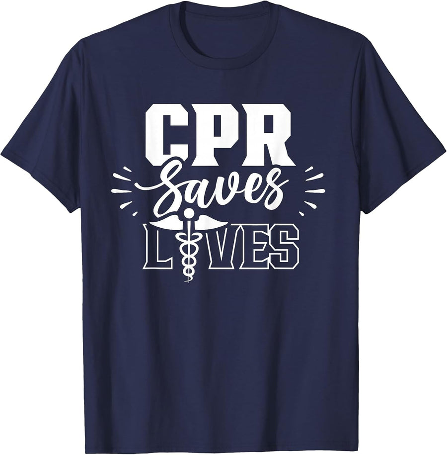 CPR Saves Lives EMS Emergency Medical Responder EMR EMT T-Shirt - Navy Blue