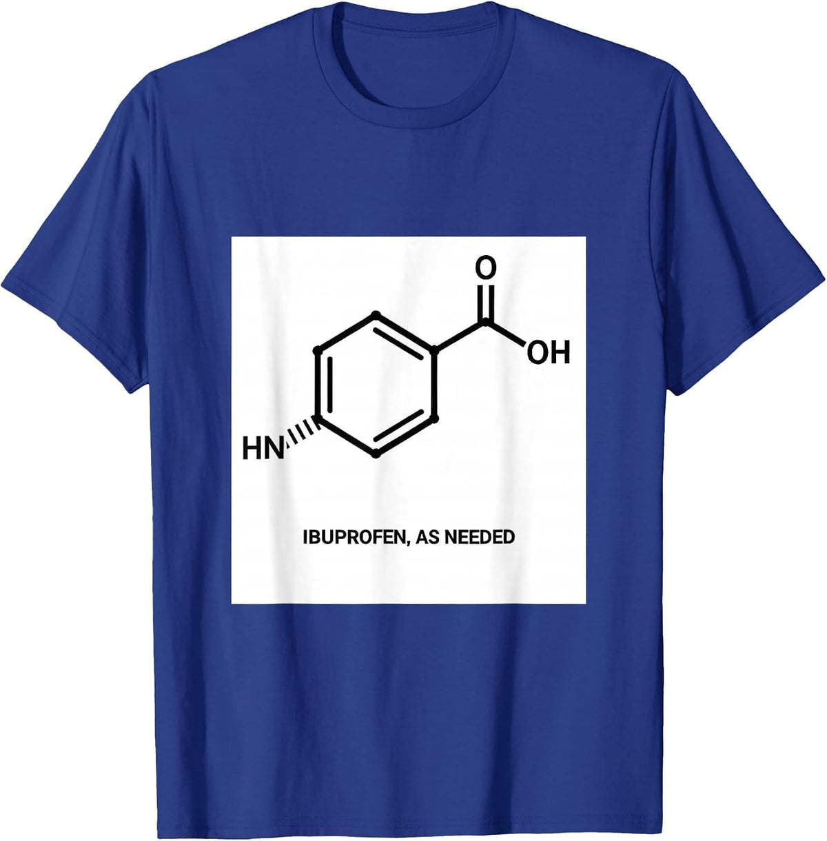 Men's Ibuprofen, As Needed Chemical Structure Pharmacy Humor T-Shirt - Royal Blue