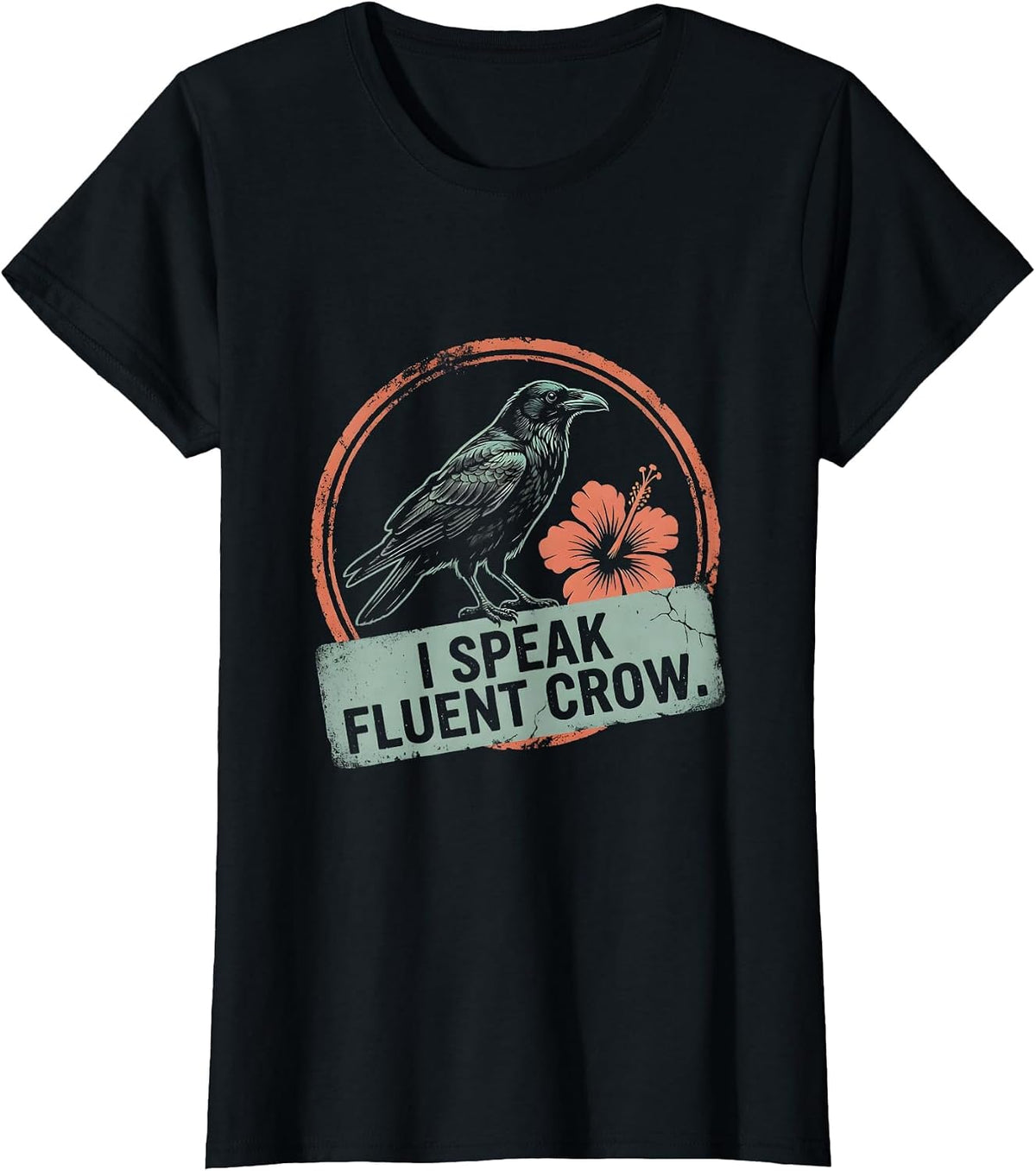 Women's I Speak Fluent Crow Bird Lover Design T-Shirt - Black