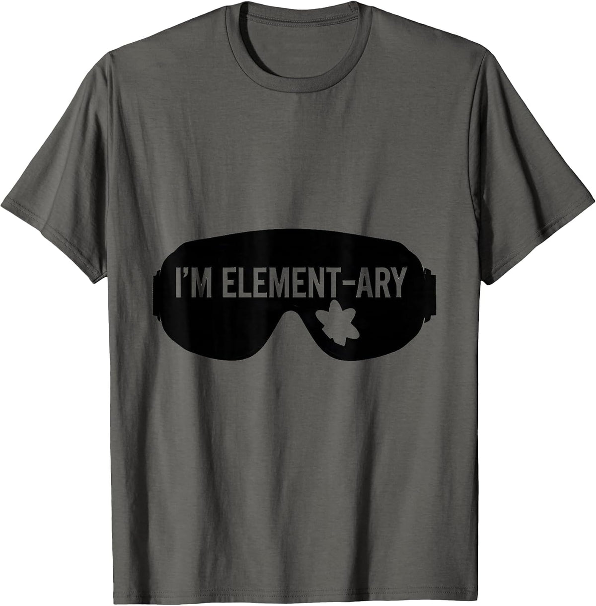 I'm Element-ary Funny Chemistry Science Teacher Gift T-Shirt - Asphalt Grey