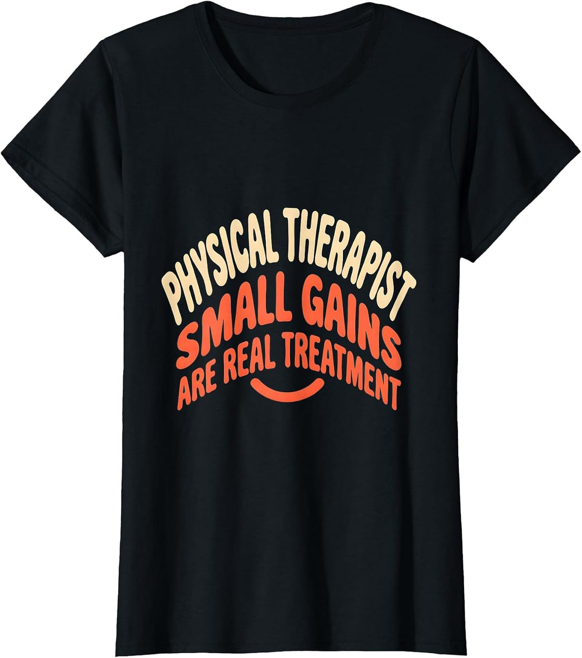 Women's Physical Therapist Small Gains Are Real Treatment Retro T-Shirt - Black