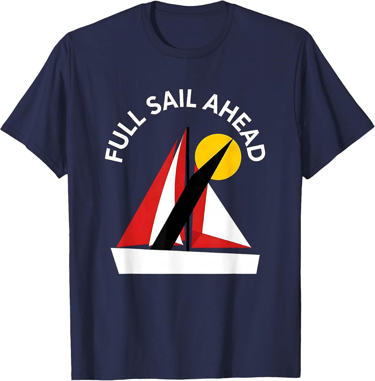 Men's Full Sail Ahead Nautical Sailor Design T-Shirt - Navy Blue