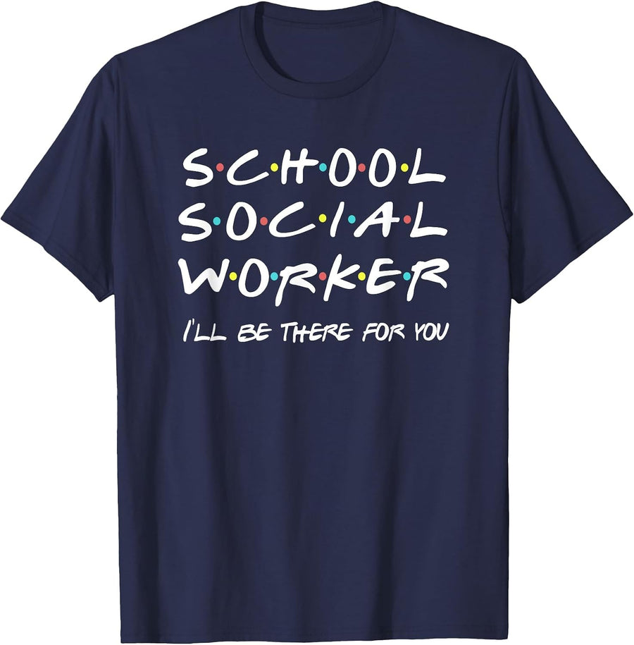 School Social Worker T-Shirt Friends Themed Shirt T-Shirt - Navy Blue