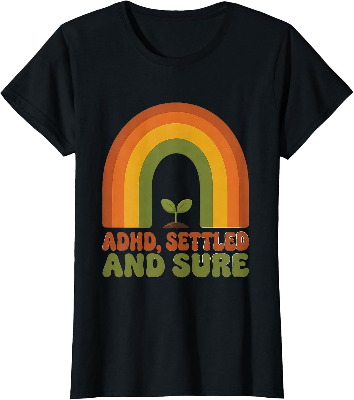 ADHD Settled And Sure Retro 70s Neurodivergent Awareness T-Shirt - Black