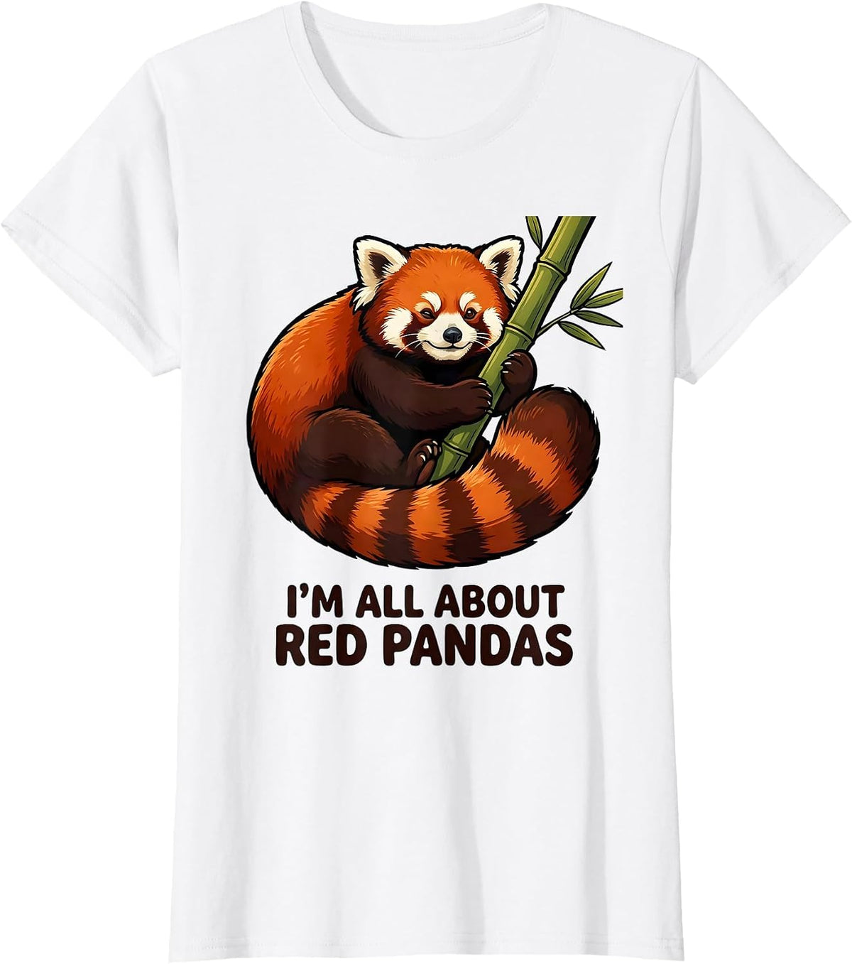 Women's I'm All About Red Pandas Funny Cartoon Animal Lover Humor T-Shirt - White