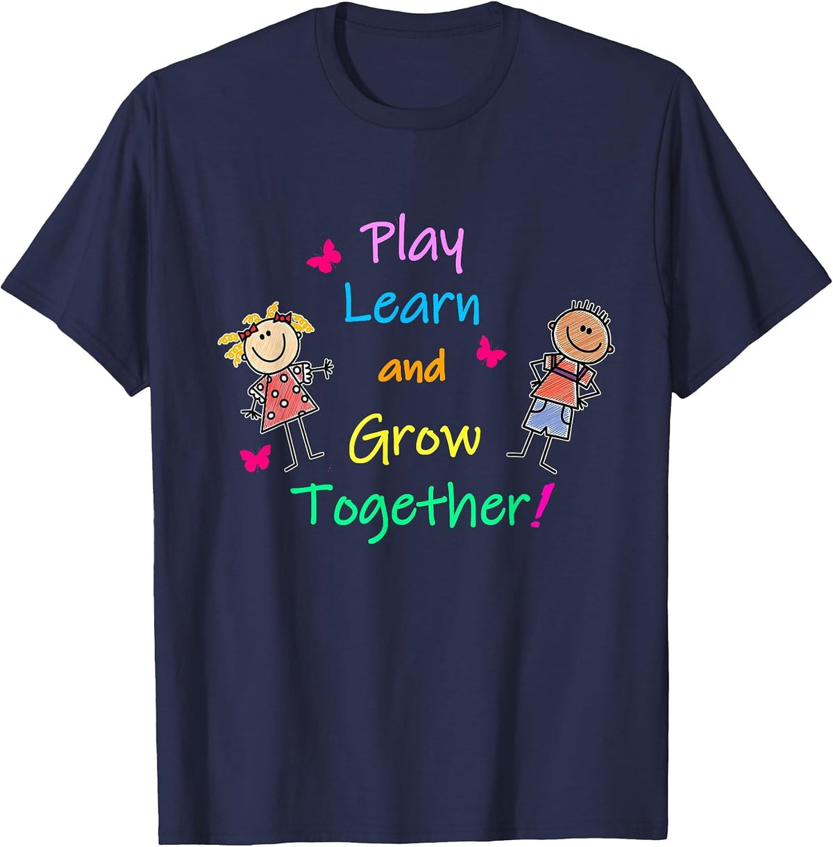 Play, Learn, and Grow Together t-Shirt T-Shirt - Navy Blue