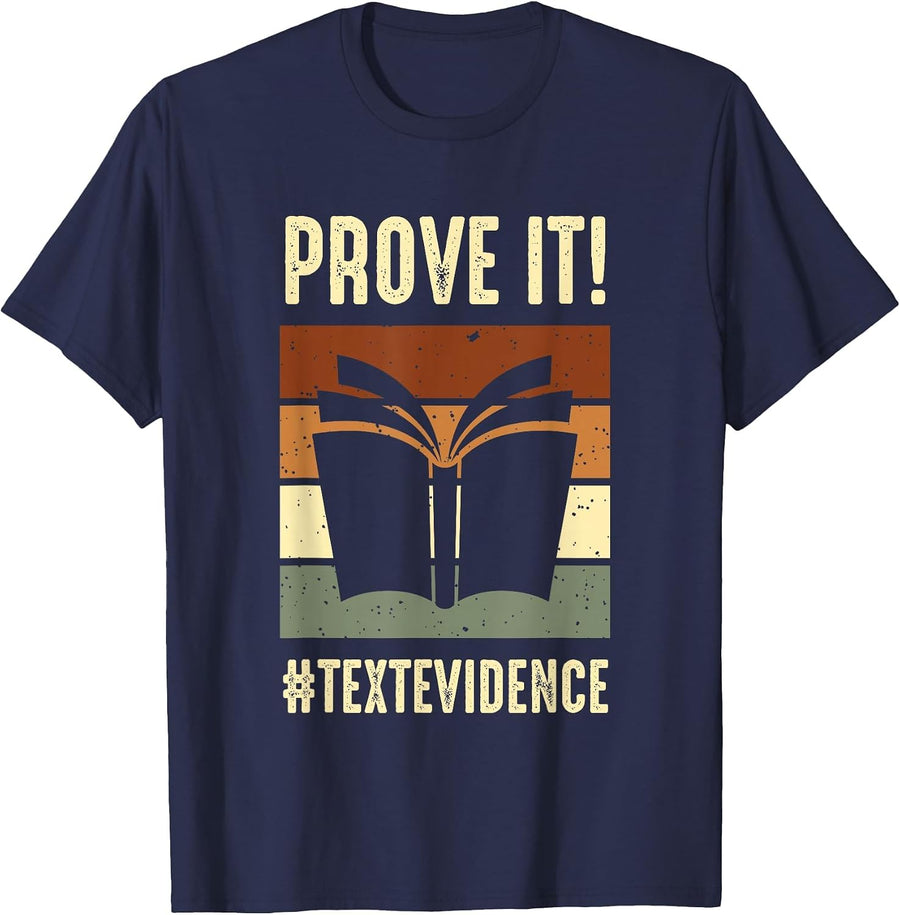 Reading Teacher Prove It Text Evidence T-Shirt - Navy Blue