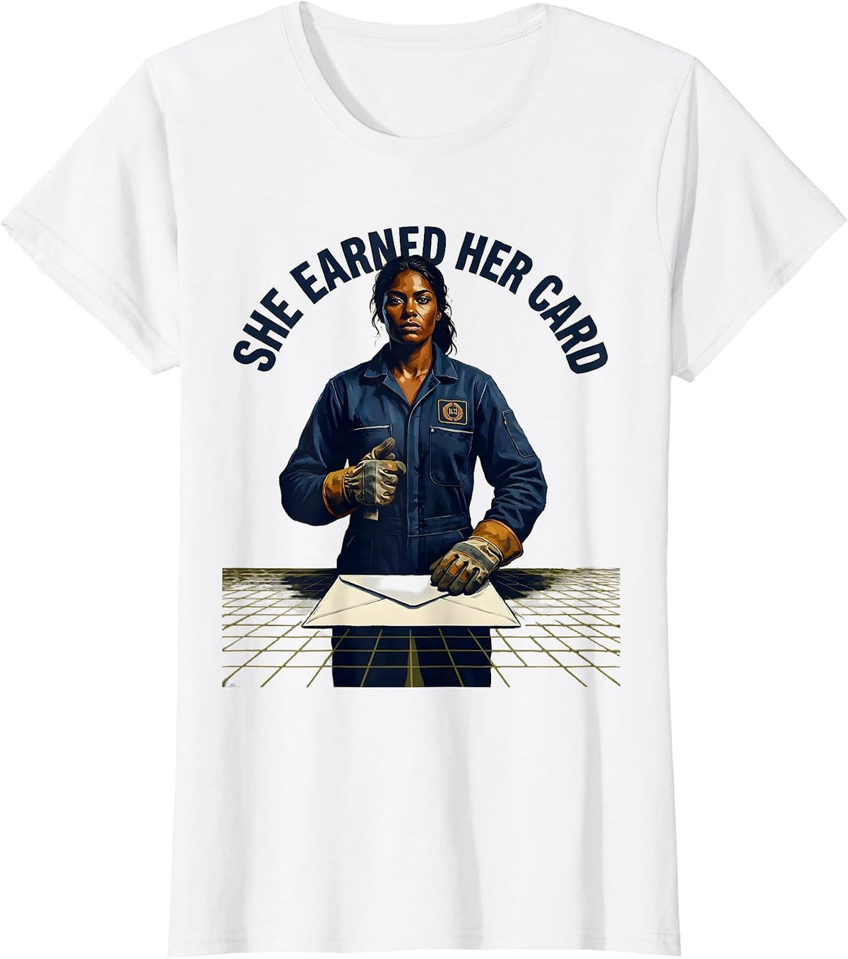 Women's She Earned Her Card Union Strong Labor Day Working Woman T-Shirt - White