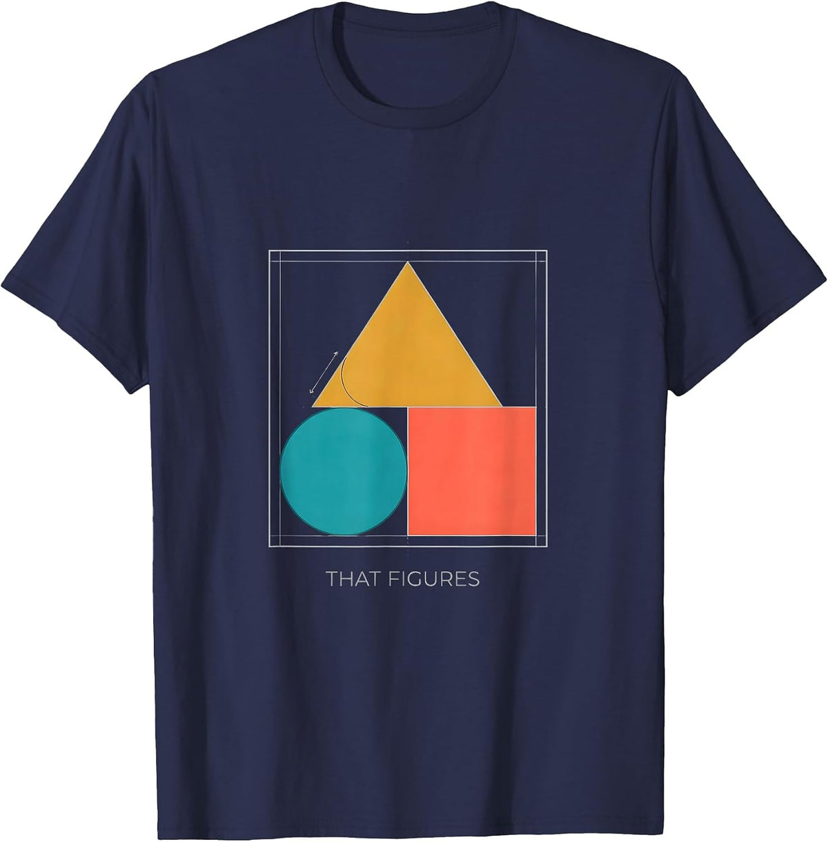 That Figures Funny Math Teacher Pun Humor Gift T-Shirt - Navy Blue