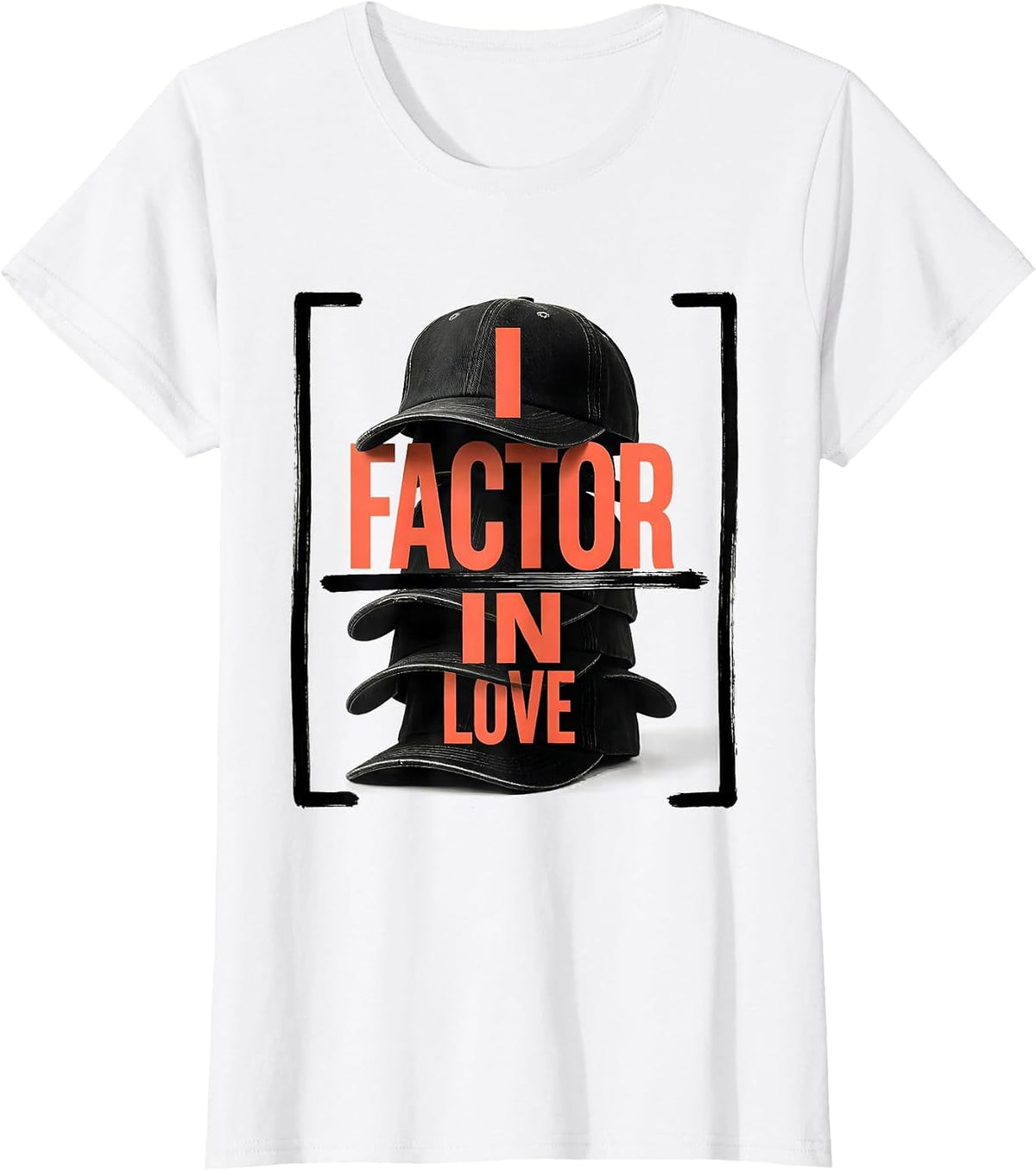I Factor In Love Funny Math Teacher Valentine Humor T-Shirt - White