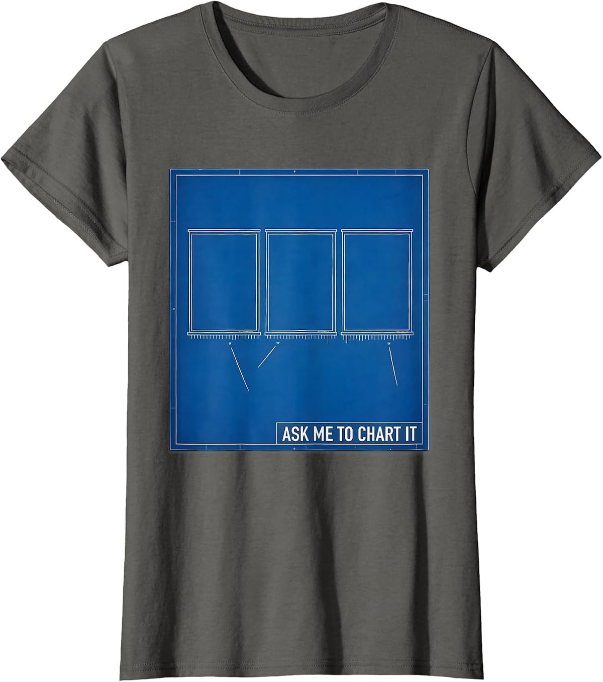 Women's Ask Me To Chart It Funny History Teacher Back To School T-Shirt - Asphalt Grey