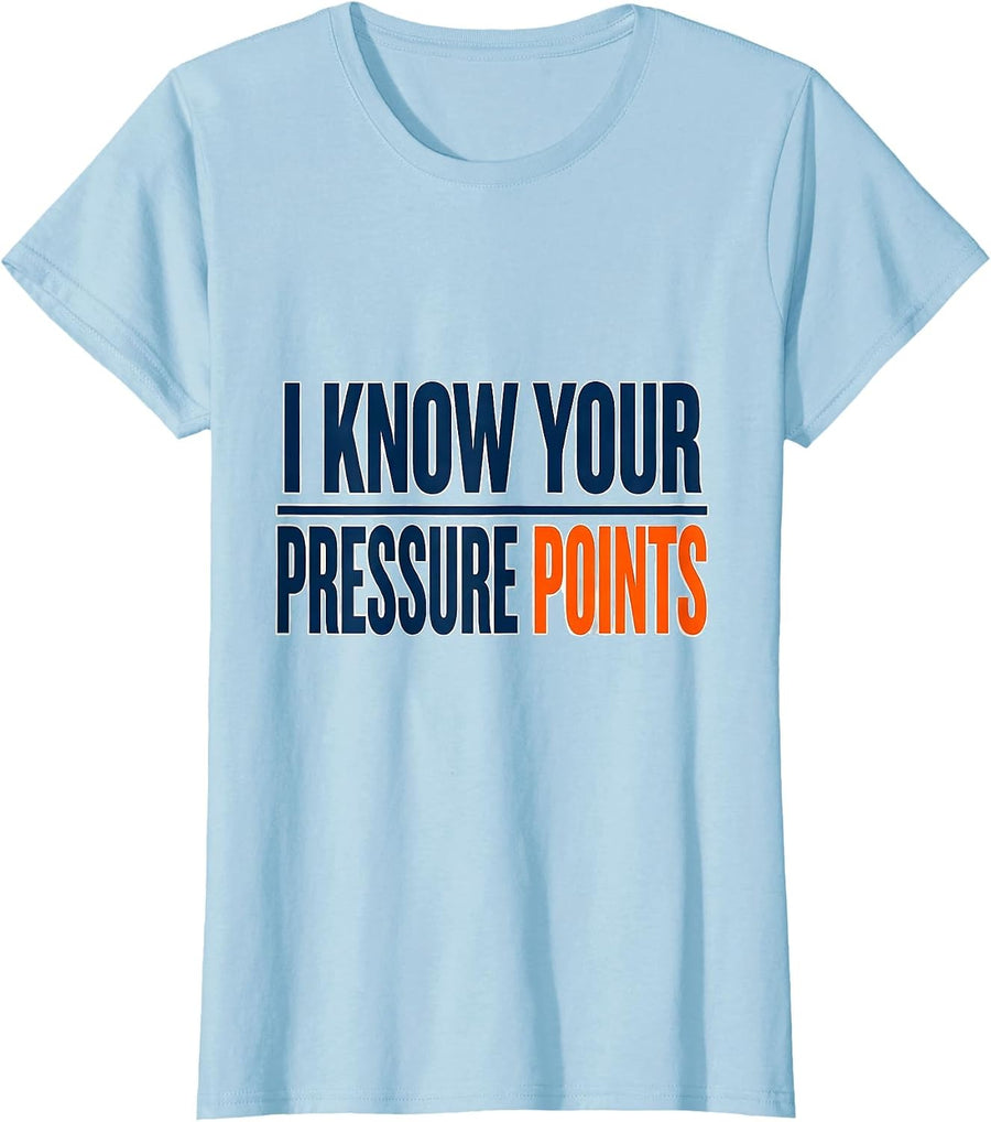 Women's I Know Your Pressure Points Funny Physical Therapist Gift T-Shirt - Baby Blue
