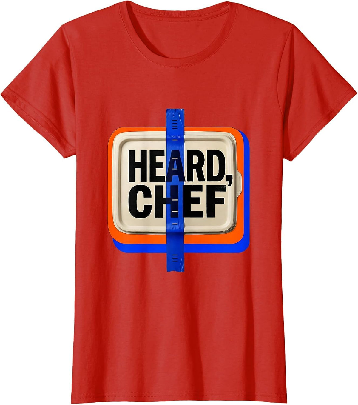 Women's Heard, Chef Funny Chef Restaurant Kitchen Staff Culinary T-Shirt - Red