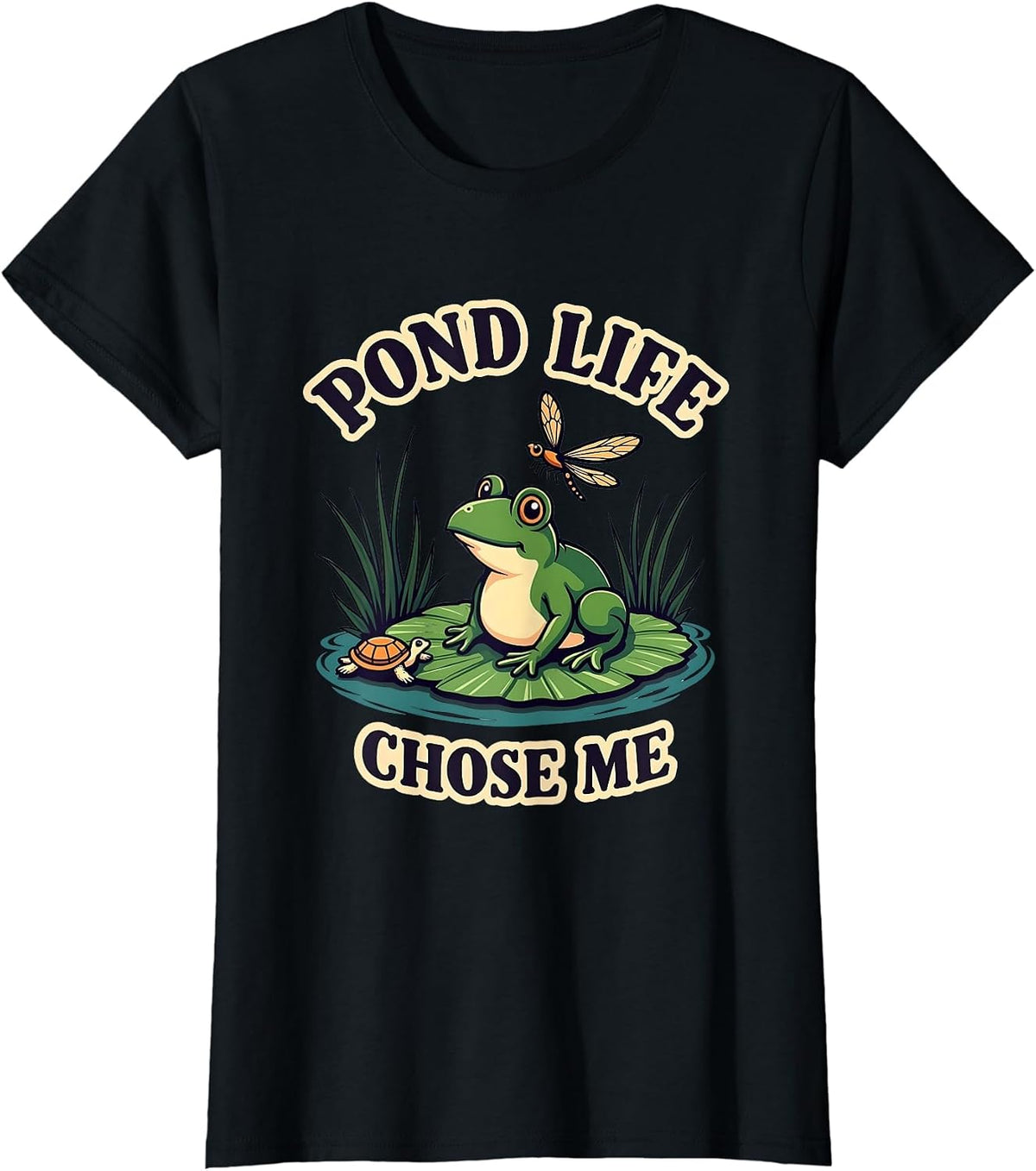 Pond Life Chose Me Frog Dragonfly Turtle Design T-Shirt - Black