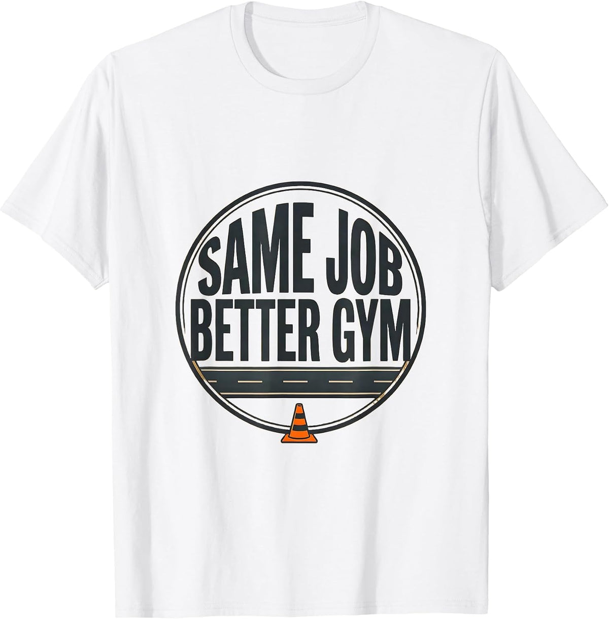 Men's Same Job, Better Gym Funny PE Teacher Gym Class Back T-Shirt - White