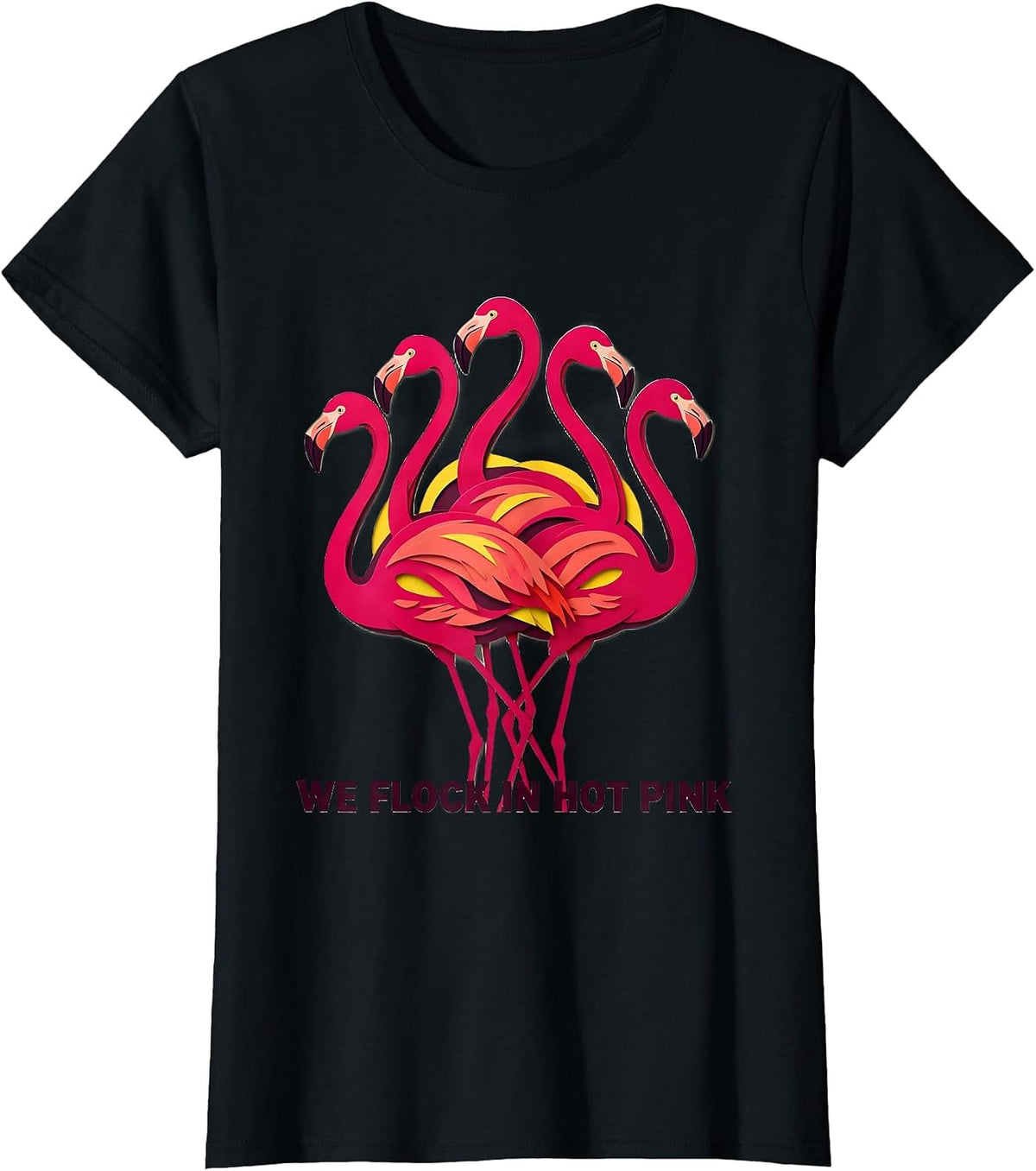 We Flock In Hot Pink Funny Pink Flamingo Bird Lover Summer T-Shirt - Black