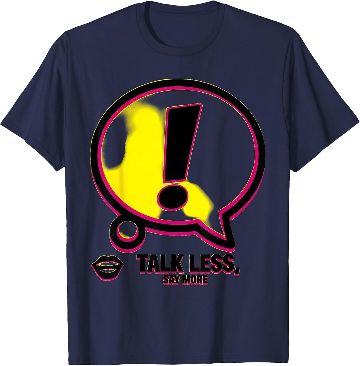 Talk Less Say More Speech Therapy Design T-Shirt - Navy Blue
