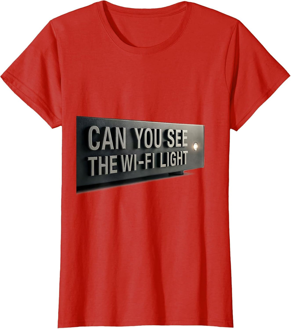 Can You See The Wi-Fi Light Funny IT Tech Nerd Humor T-Shirt - Red