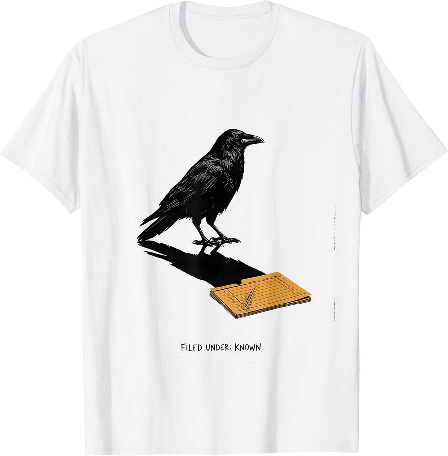Men's Filed Under: Known Conceptual Crow Fan Bird Lover Humor T-Shirt - White