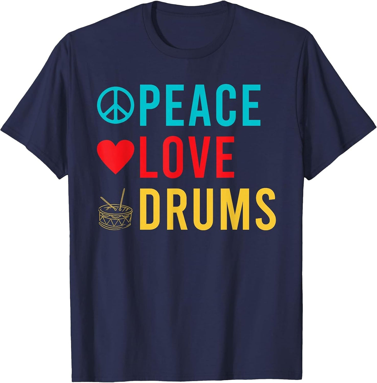 Peace Love Drums Drummer T-Shirt - Navy Blue