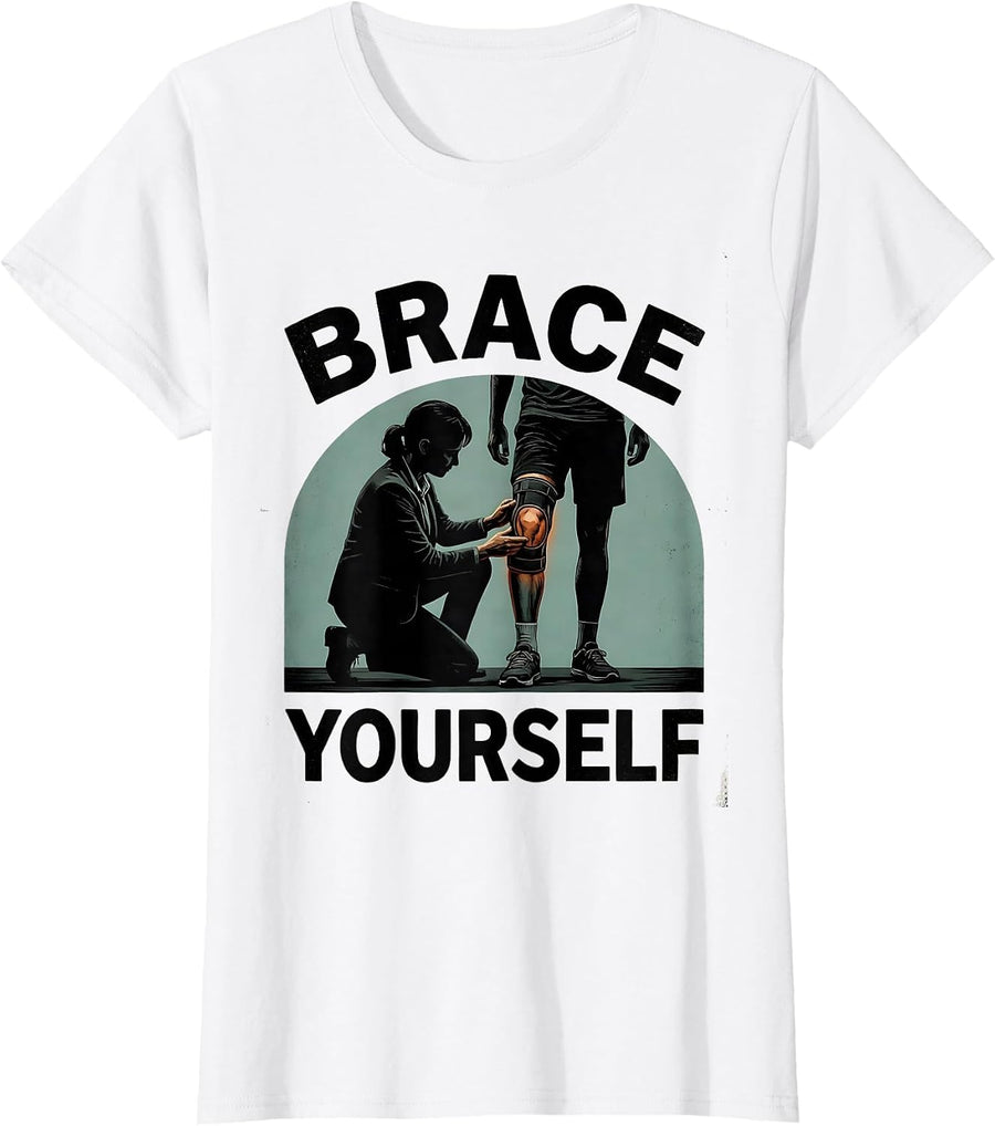 Women's Brace Yourself Vintage Funny Physical Therapist PT Gift T-Shirt - White