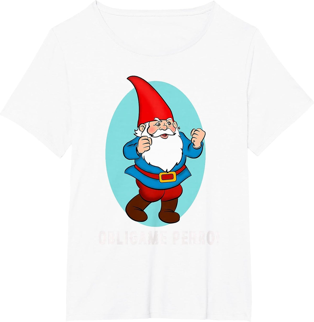 Obligame Perro Funny Duende Mexican Meme T-Shirt - White