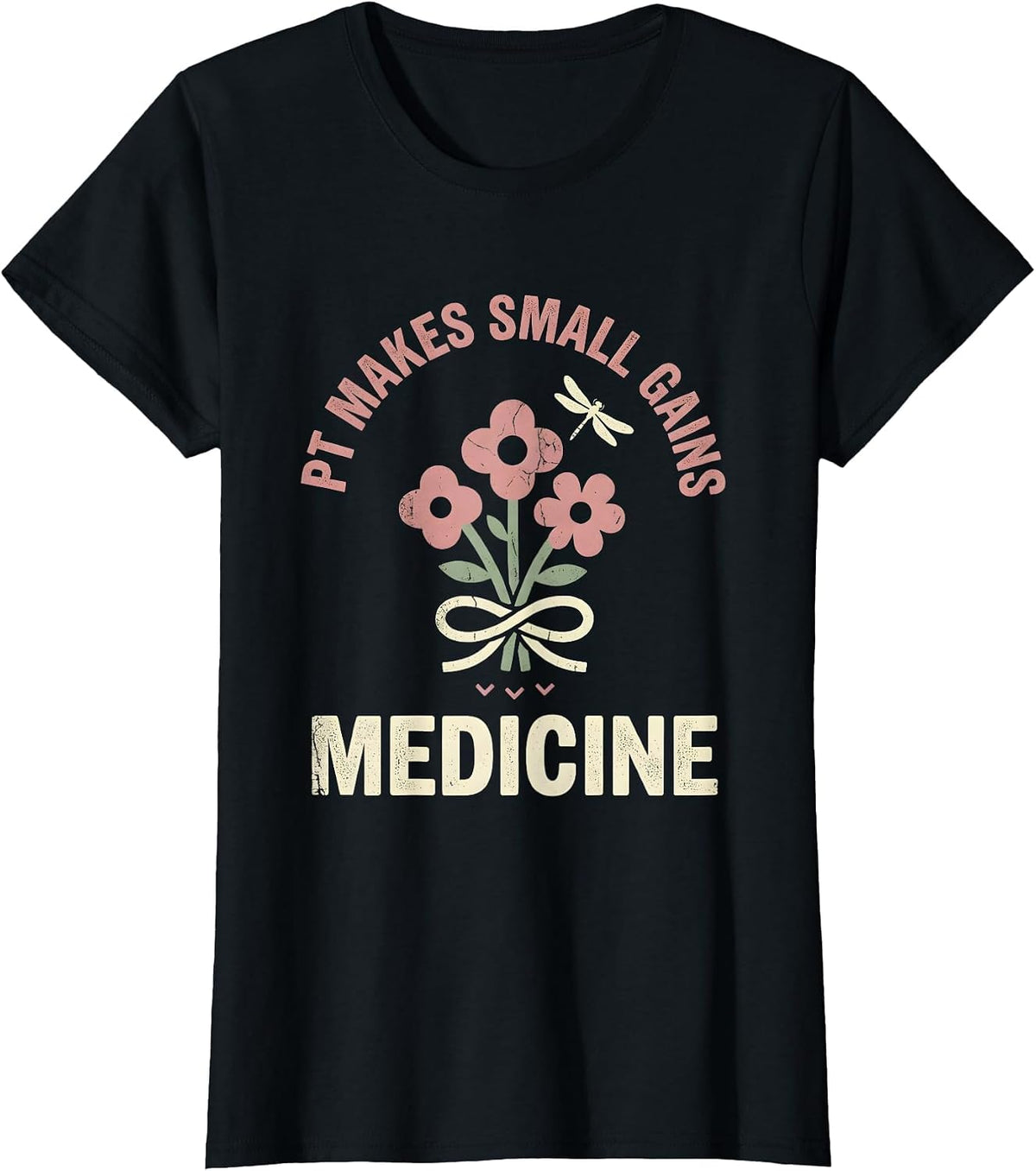 PT Makes Small Gains Medicine Floral Boho Physical Therapist T-Shirt - Black