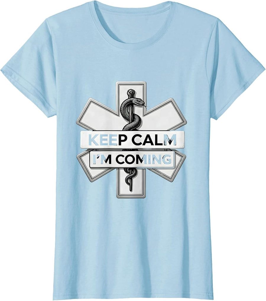 Women's Keep Calm I'm Coming EMT Rescue Design T-Shirt - Baby Blue