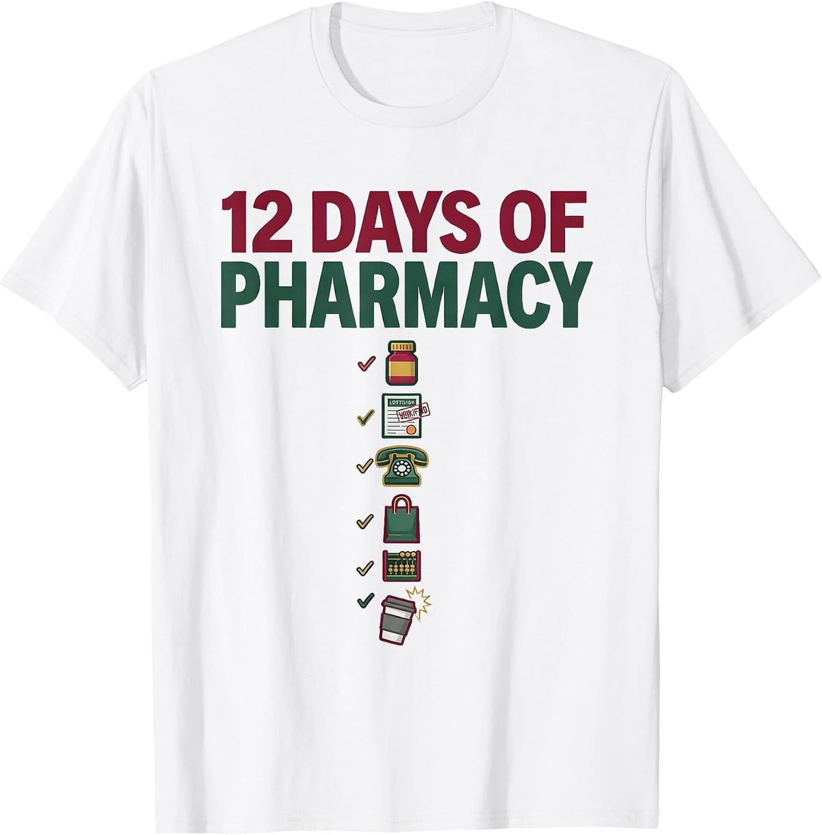 Men's 12 Days Of Pharmacy Funny Pharmacy Tech Christmas Squad T-Shirt - White