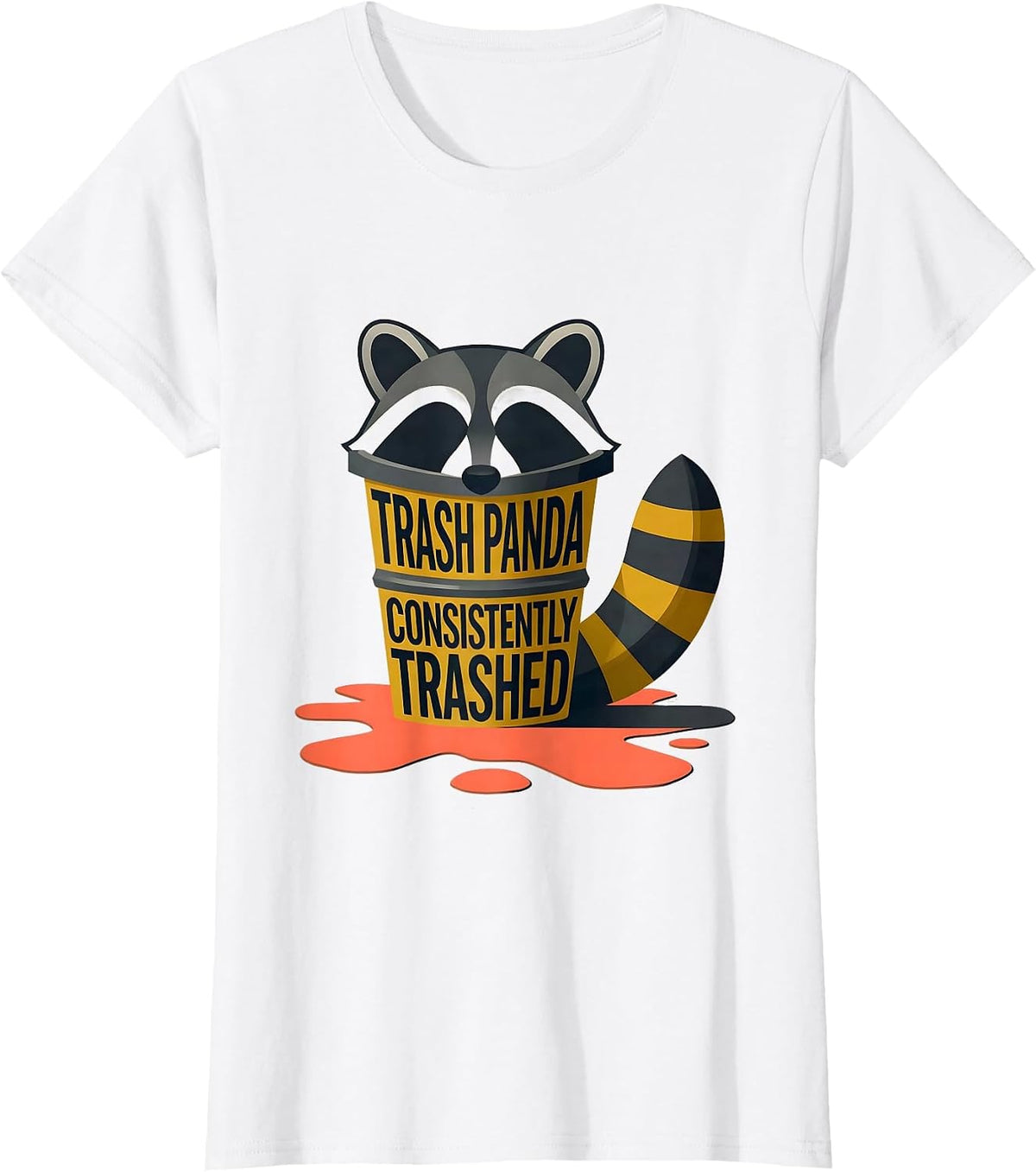 Trash Panda Consistently Trashed Funny Raccoon Gag Gift T-Shirt - White