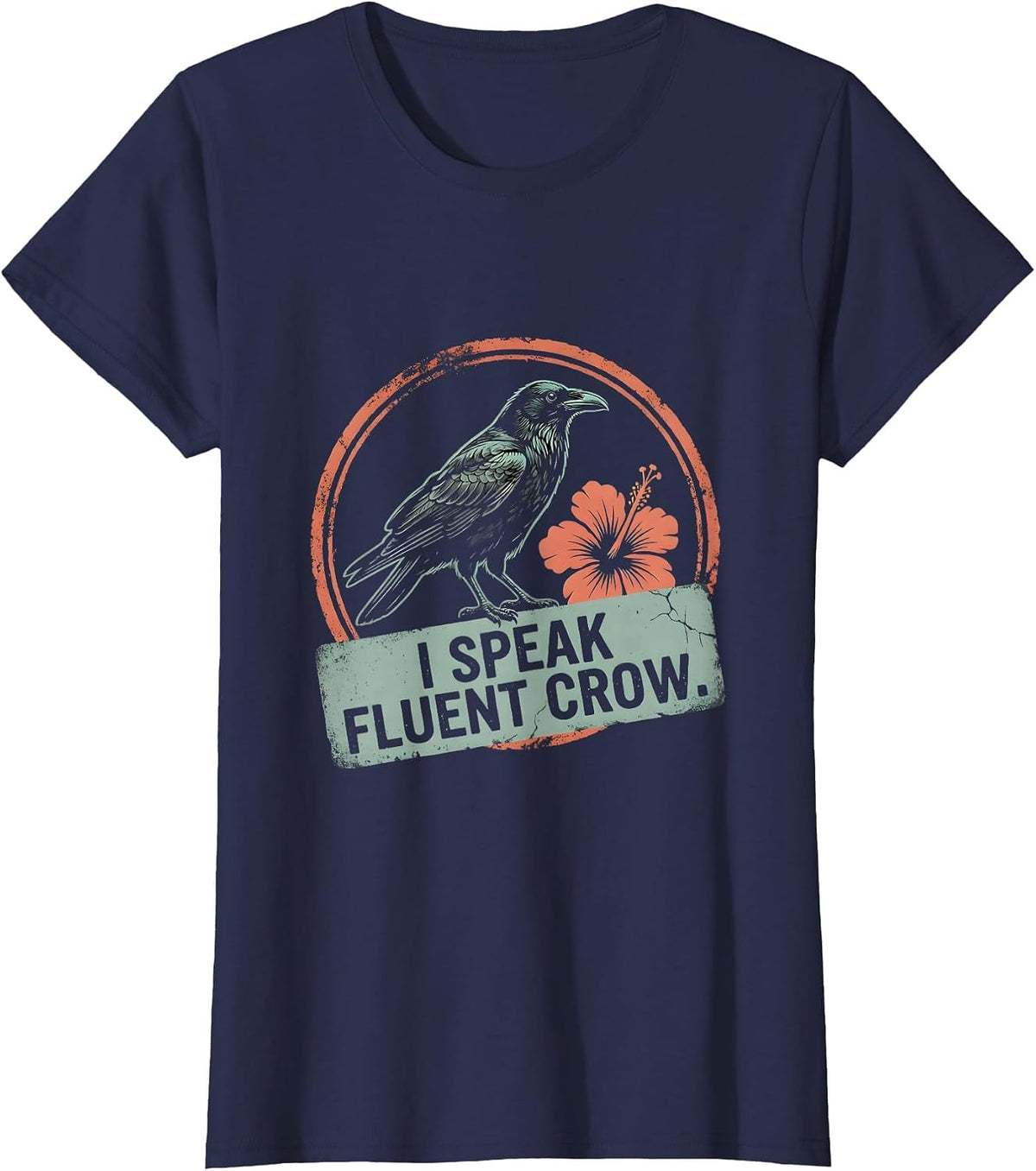 Women's I Speak Fluent Crow Bird Lover Design T-Shirt - Navy Blue