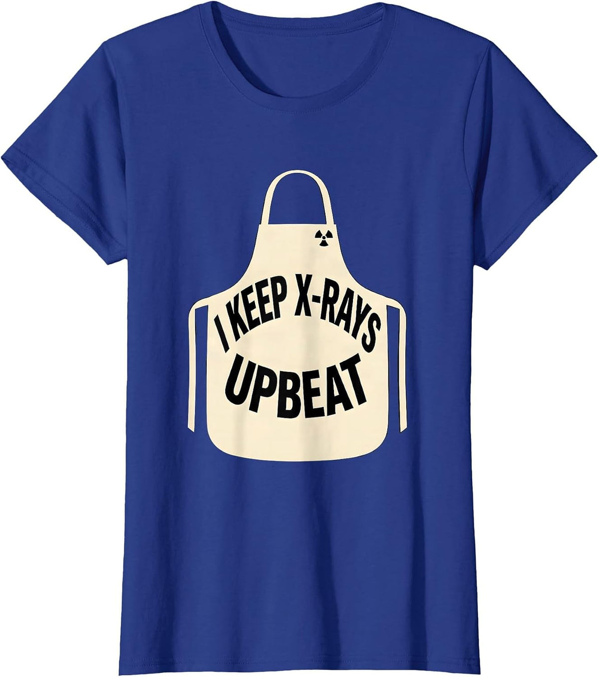 Women's I Keep X-Rays Upbeat Radiology Tech Rad Tech X-Ray T-Shirt - Royal Blue