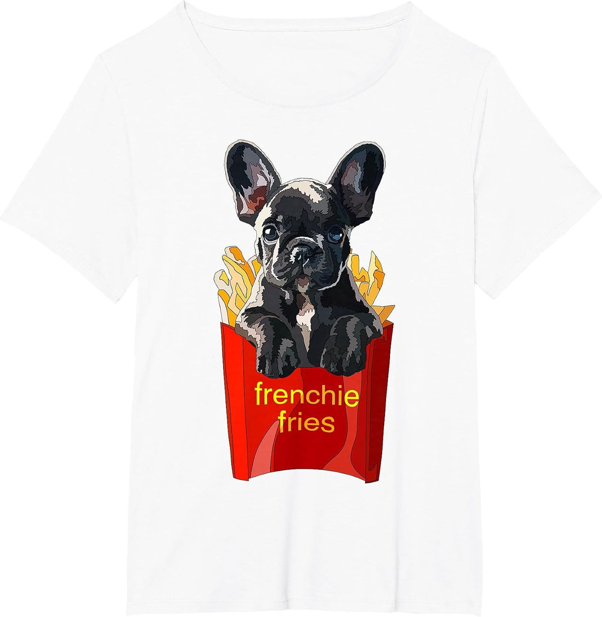 Frenchie Fries Funny French Bulldog Puppy Mom Dad T-Shirt - White